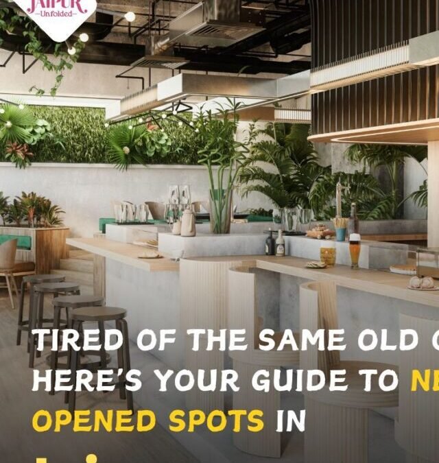 New Cafes in Jaipur for Stunning Ambience and Photography – Jaipur Unfolded