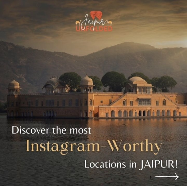 Best Photogenic Places in Jaipur for Stunning Instagram Shots